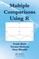 Multiple Comparisons Using R