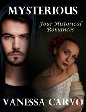 Mysterious: Four Historical Romances