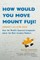 How Would You Move Mount Fuji?