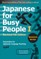 Japanese for Busy People Book 1: Romanized: Revised 4th Edition (Free Audio Download)
