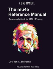 The mu4e Reference Manual