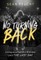 No Turning Back