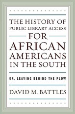 The History of Public Library Access for African Americans in the South