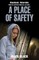A Place of Safety