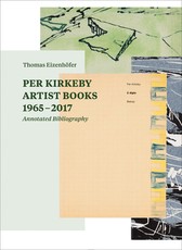 Per Kirkeby: Artist Books 1965-2017