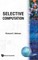 Selective Computation