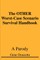 The OTHER Worst-Case Scenario Survival Handbook