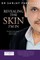Revealing the Skin I'm in