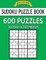 Sudoku Puzzle Book, 600 Puzzles, 300 EASY and 300 MEDIUM