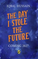The Day I Stole the Future