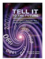 TELL IT TO THE FUTURE