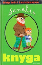 Senelio knyga. Kaip būti šauniausiam