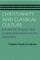 Christianity and Classical Culture
