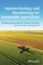 Nanotechnology and Microbiology for Sustainable Ag riculture