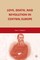 Love, Death, and Revolution in Central Europe