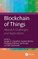 Blockchain of Things