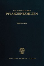 Die Naturlichen Pflanzenfamilien Nebst Ihren Gattungen Und Wichtigsten Arten, Insbesondere Den Nutzpflanzen