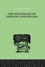 Platt, C: Psychology Of Thought And Feeling