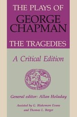 The Plays of George Chapman