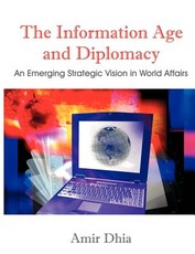 The Information Age and Diplomacy