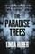 Paradise Trees: page-turning drama full of suspense