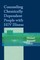Counseling Chemically Dependent People with HIV Illness