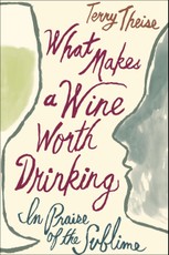 What Makes a Wine Worth Drinking