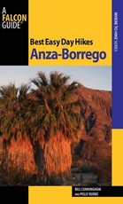 Best Easy Day Hikes Anza-Borrego, First Edition
