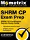 SHRM CP Exam Prep - SHRM CP Certification Secrets Study Guide, 2 Complete Practice Tests, Detailed Answer Explanations
