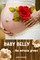Baby Belly...the miracle grows (el. knyga)