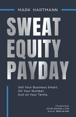 Sweat Equity Payday