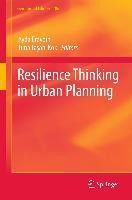 Resilience Thinking in Urban Planning