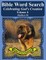 Bible Word Search Celebrating God's Creation Volume 6