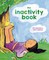 The Inactivity Book