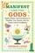 Manifest Like the Gods