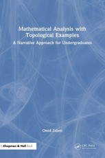 Mathematical Analysis with Topological Examples