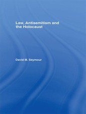 Law, Antisemitism and the Holocaust