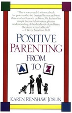 Positive Parenting from A to Z