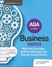 AQA A-level Business (Surridge, Gillespie and Vlachonikolis)