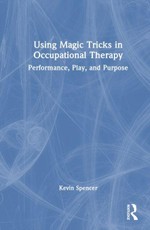 Using Magic Tricks in Occupational Therapy