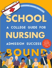 Nursing School Bound