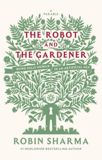 The Robot and The Gardener