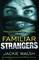 Jackie Walsh: Familiar Strangers