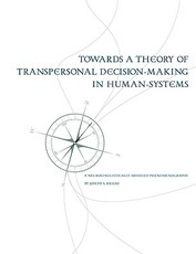 Towards a Theory of Transpersonal Decision-Making in Human-Systems
