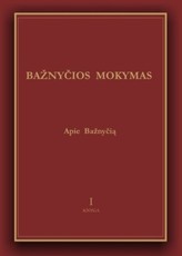 Bažnyčios mokymas. 1 knyga. Apie bažnyčią