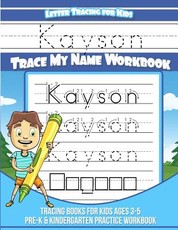 Kayson Letter Tracing for Kids Trace my Name Workbook