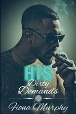 His Dirty Demands