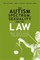 The Autism Spectrum, Sexuality and the Law