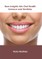 New Insights Into Oral Health Science and Dentistry