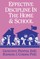 Painter, G: Effective Discipline In The Home And School